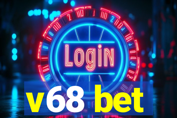 v68 bet